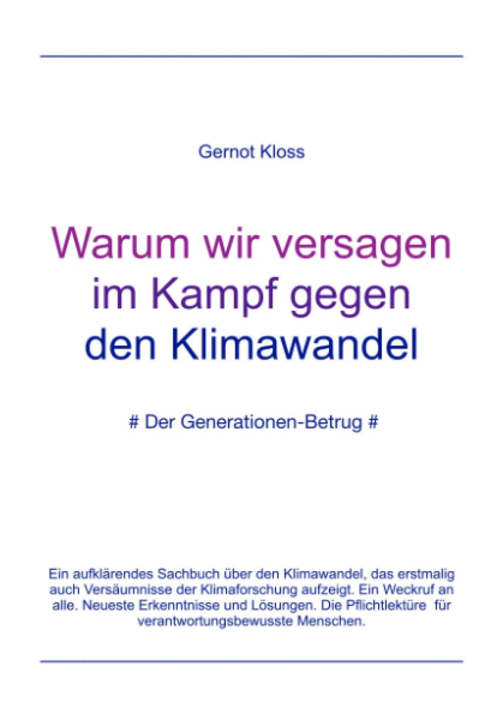 Warum wir versagen im Kampf gegen den Klimawandel.: Der Generationen-Betrug Mathematics