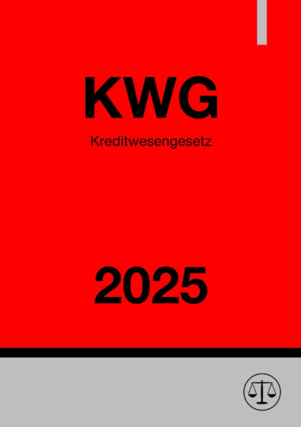 Kreditwesengesetz - KWG 2025: DE Law
