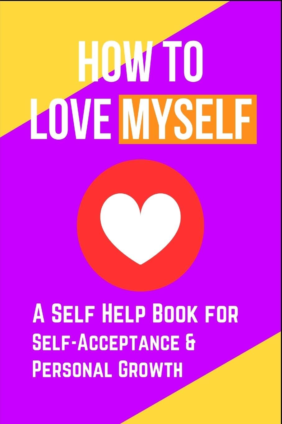 How to Love Myself Business, Finance & Career