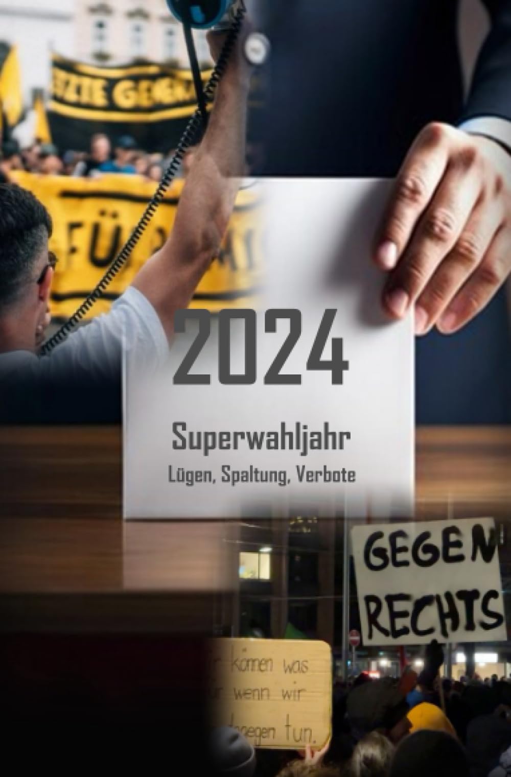 2024 Superwahljahr: Lügen, Spaltung, Verbote Politics & History