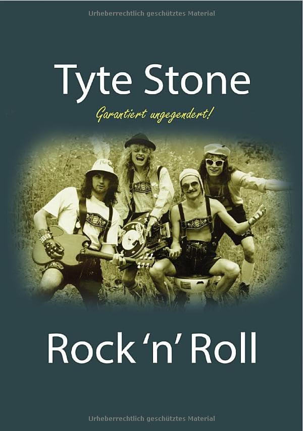 Tyte Stone Rock 'n' Roll: Die schonungslose Beichte Humour & Satire