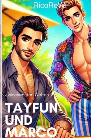 Zwischen den Welten: Tayfun und Marco Non-fiction