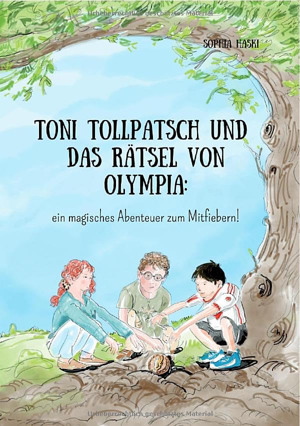 Toni Tollpatsch und das Rätsel von Olympia: ein magisches Abenteuer zum Mitfiebern!: DE Leisure & Fun
