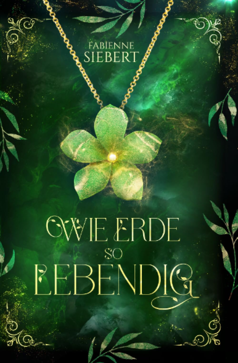 Wie Erde so lebendig (Die magischen Halsketten) Fiction