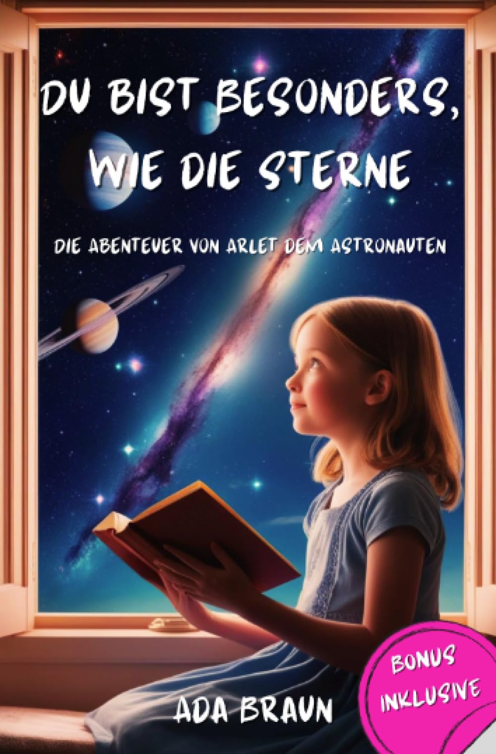 Du bist Besonders, wie die Sterne: Ein inspirierendes Buch über Freundschaft, Mut, Demut und Selbstvertrauen für einzigartige Kinder wie dich. (Kinderbuch mit motivierender Botschaft) Non-fiction