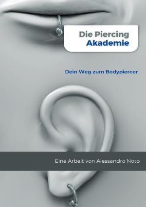 Die Piercing Akademie: Dein Weg zum Bodypiercer Hobbies & Crafts