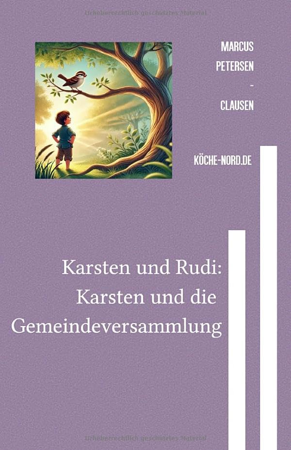 So wird Politik gemacht! / Karsten und Rudi: Karsten und die Gemeindeversammlung Study Guides