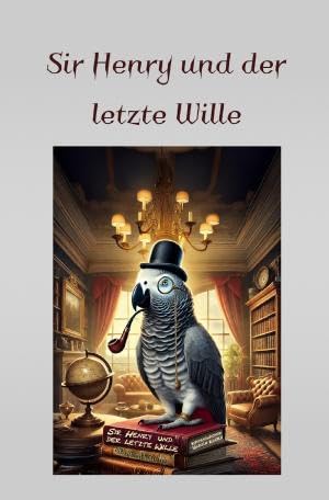 Sir Henry und der letzte Wille: DE Books