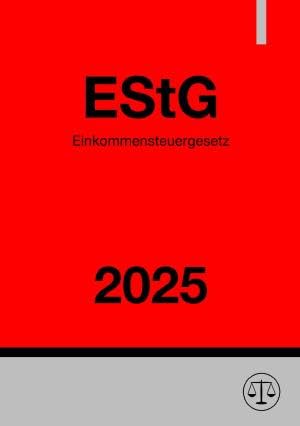 Product Image: Einkommensteuergesetz - EStG 2025: DE