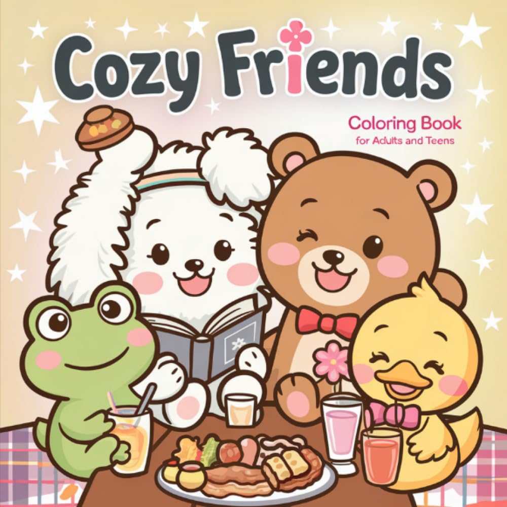 Cozy Friends: Coloring Book for Adults and Teens Featuring Super Cute Animal Characters, Cozy Hygge Moments, and Relaxing Scenes: Coloring Book for ... Cozy Hygge Moments, and Relaxing Scenes.DE Manga