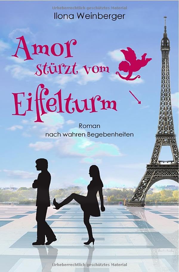 Amor stürzt vom Eiffelturm: Roman Humour & Satire