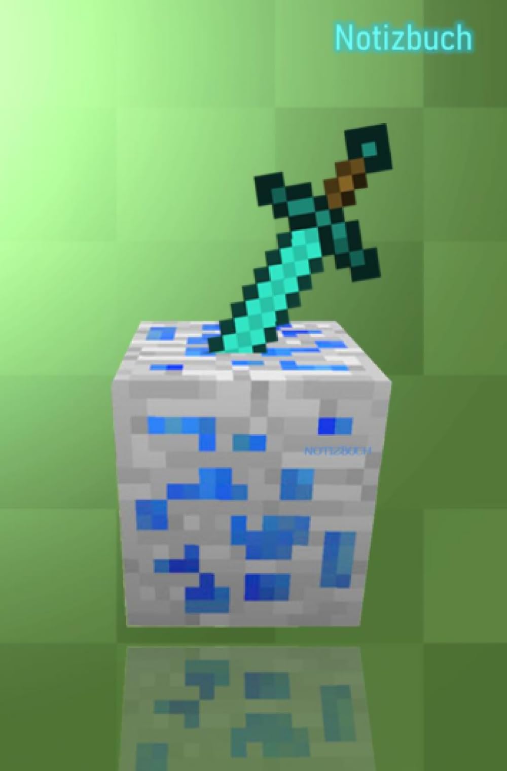 Notizbuch für Minecraft Fans: Diamantschwert - 100 Seiten/ 14,5 x 19cm/ liniert/ 90g m2/ cremeweißes Papier Lifestyle