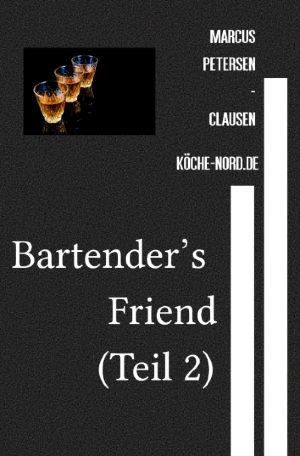 Bartender’s Friend: Die besten Cocktailrezepte (Getränke) Living & Furnishing