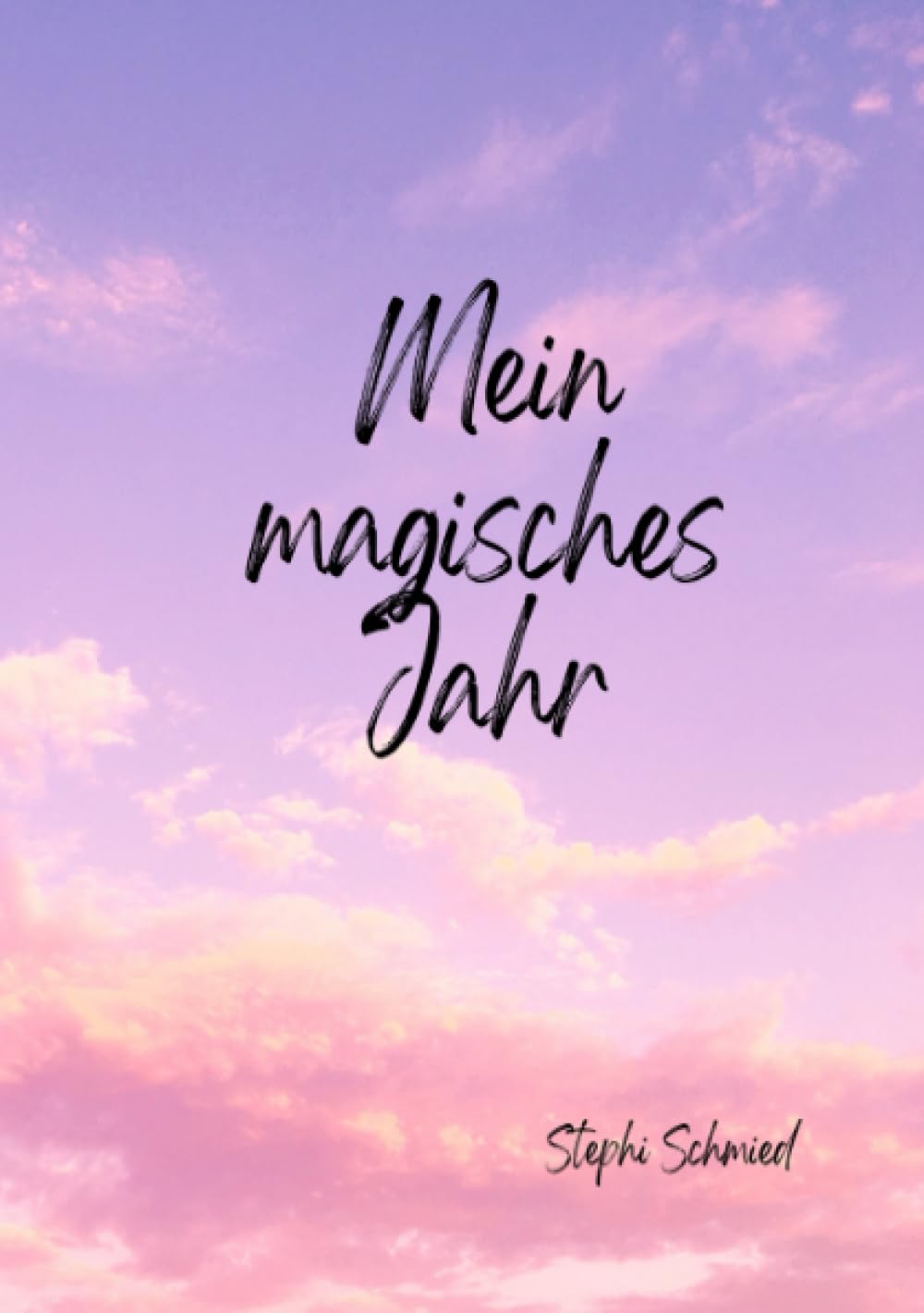 Mein magisches Jahr: Autobiographie Religion & Esotericism