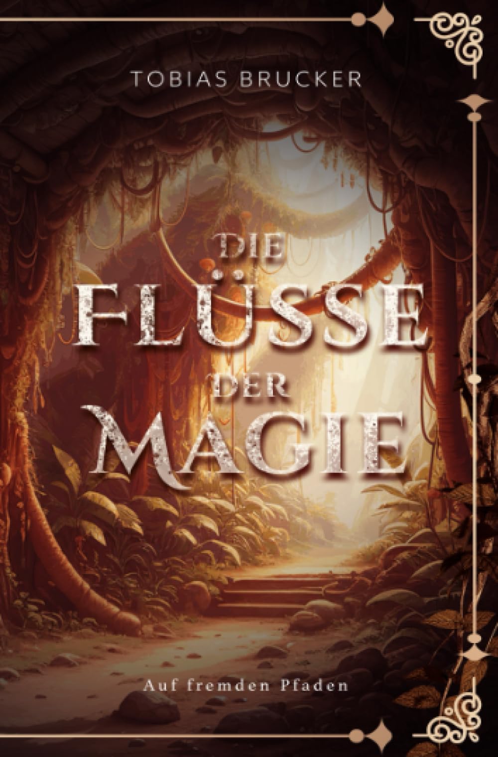 Die Flüsse der Magie: Auf fremden Pfaden Contemporary literature
