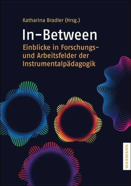 In-Between - Einblicke in Forschungs- und Arbeitsfelder der Instrumentalpädagogik Sheet Music