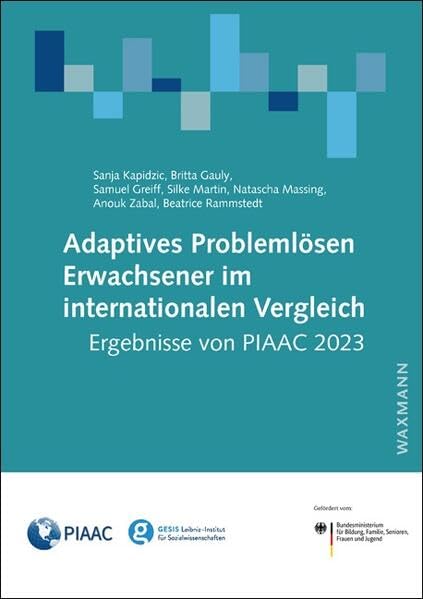 Adaptives Problemlösen Erwachsener im internationalen Vergleich: Ergebnisse von PIAAC 2023 Business, Finance & Career
