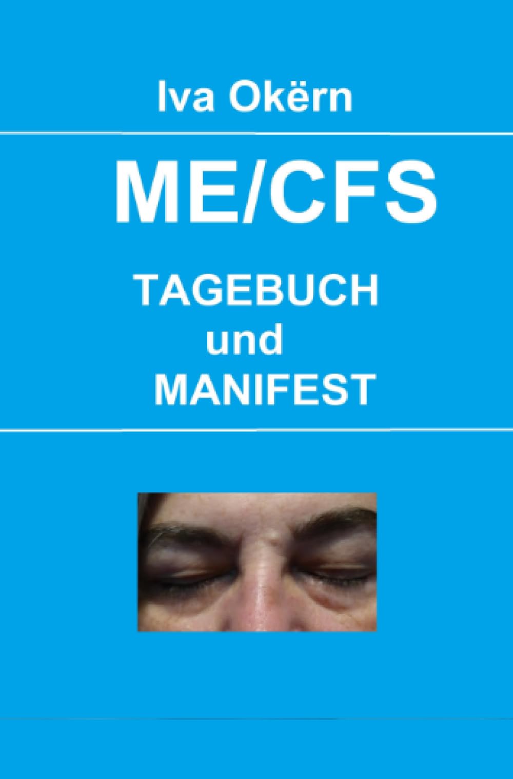 MECFS: Tagebuch und Manifest Medicine