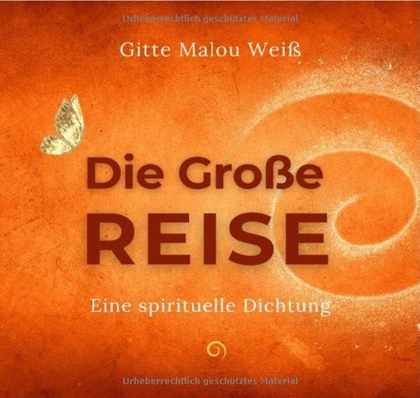 Die Große Reise: Eine spirituelle Dichtung Philosophy