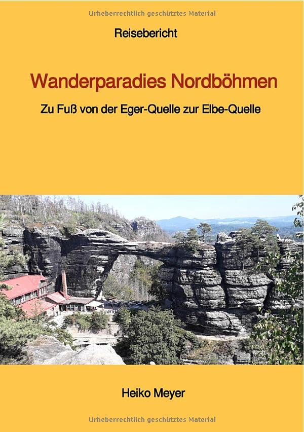 Wanderparadies Nordböhmen: Zu Fuß von der Eger-Quelle zur Elbe-Quelle Leisure, Home & Garden