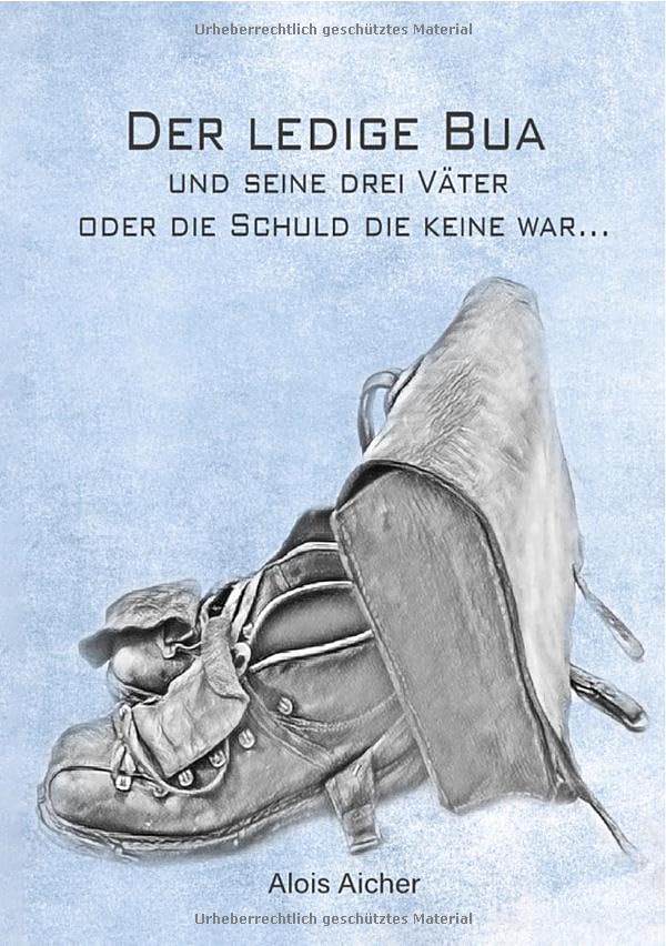 Der ledige Bua und seine drei Väter oder die Schuld die keine war: DE Personalities