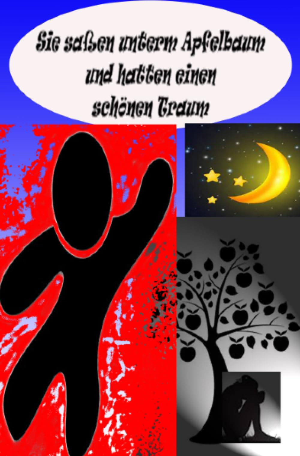 Sie saßen unterm Apfelbaum und hatten einen schönen Traum: DE Contemporary literature