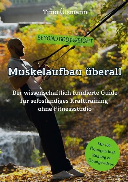 Muskelaufbau überall: Der wissenschaftlich fundierte Guide für selbständiges Krafttraining ohne Fitnessstudio Leisure & Fun