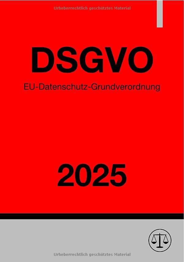 EU-Datenschutz-Grundverordnung - DSGVO 2025: DE Law