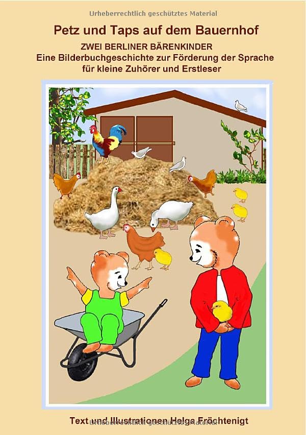 Petz und Taps auf dem Bauernhof: Eine Bilderbuchgeschichte in Reimen Novels & Short Stories
