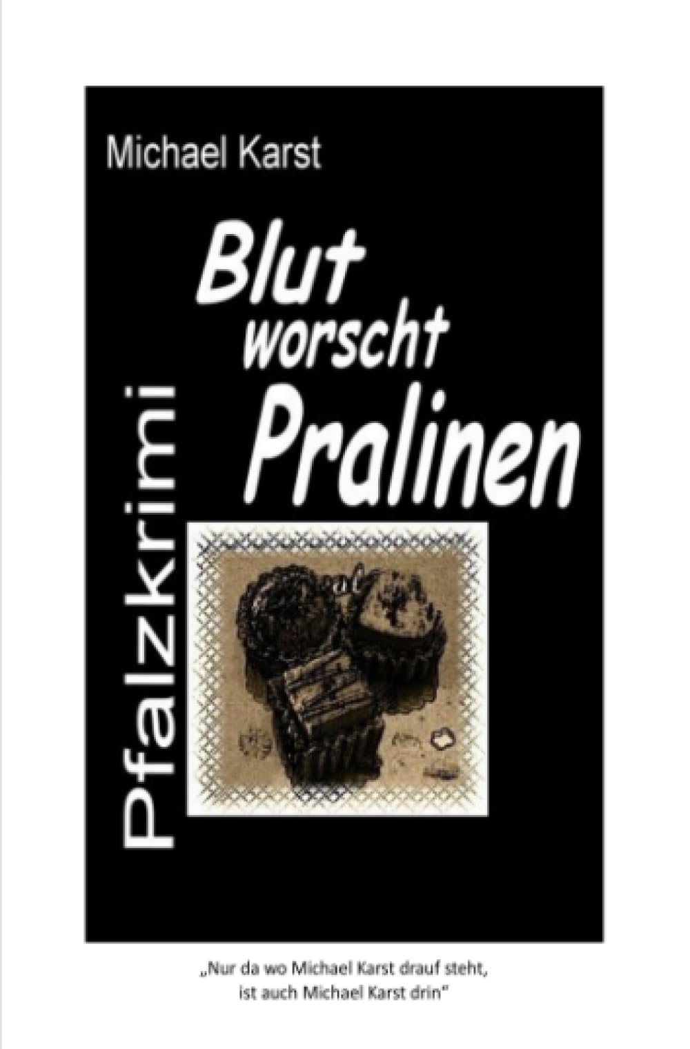 Blutworschtpralinen: "teuflisch gut, aber schlimmer geht immer" Action & Adventure