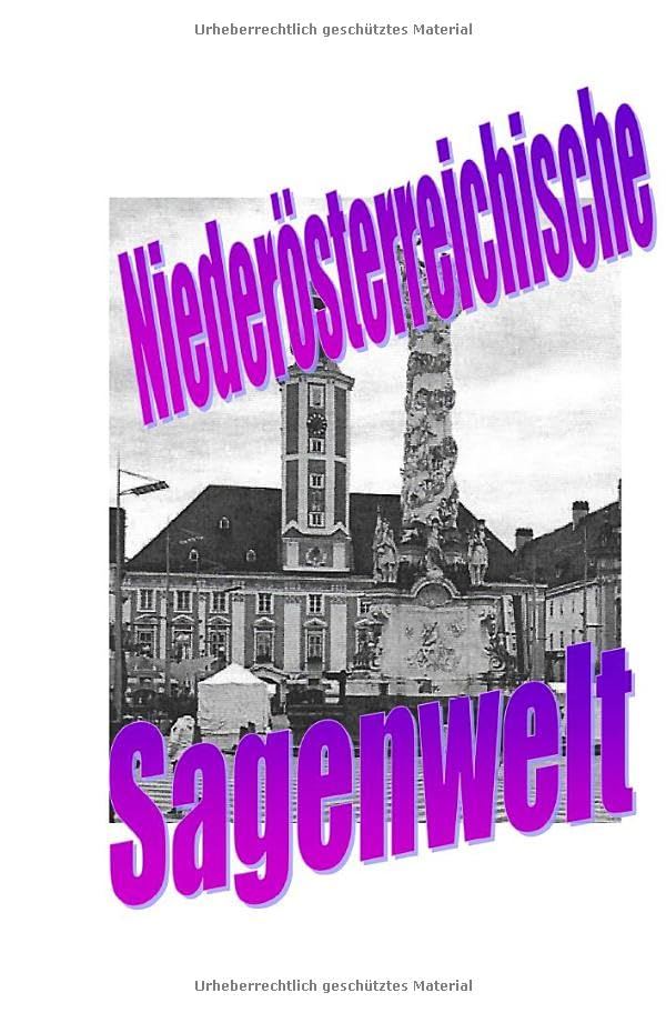 Niederösterreichische Sagenwelt Fairy Tales & Legends