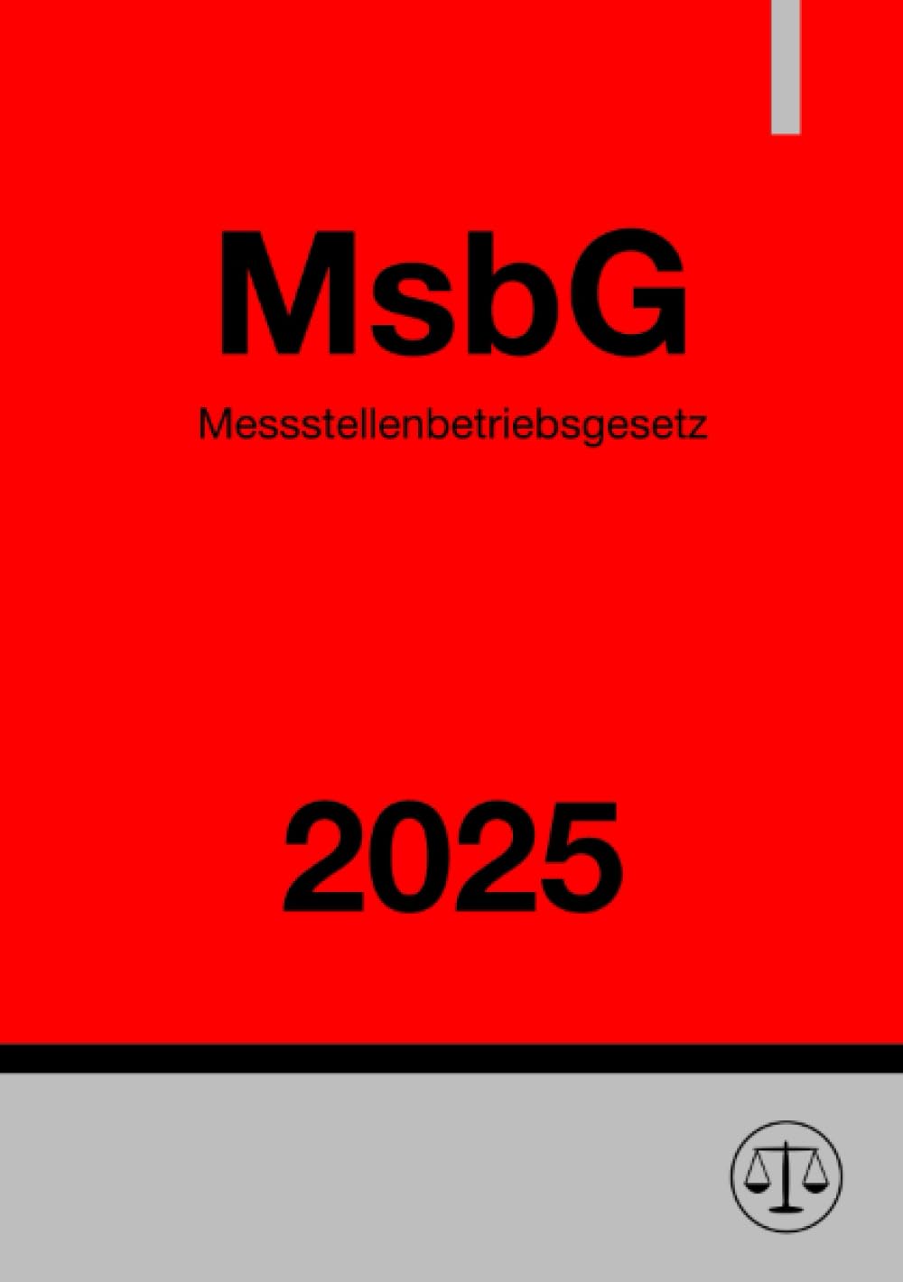 Product Image: Messstellenbetriebsgesetz - MsbG 2025: DE