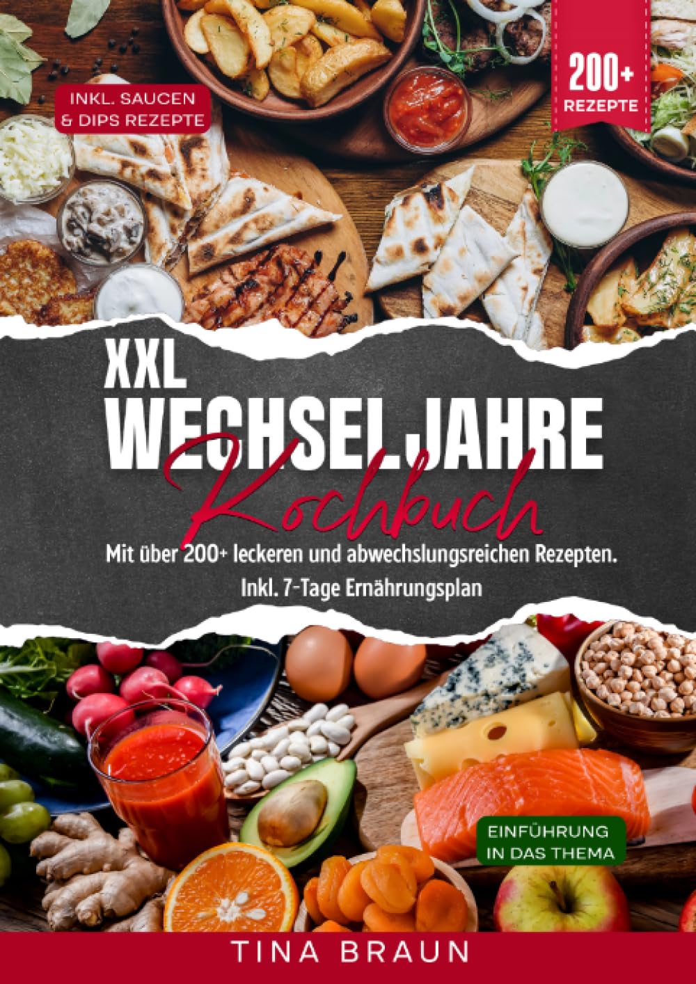 XXL Wechseljahre Kochbuch: Mit über 200+ leckeren und abwechslungsreichen Rezepten. Inkl. 7-Tage Ernährungsplan Leisure, Home & Garden