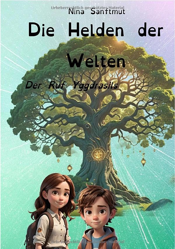 Die Helden der Welten: Der Ruf Yggdrasils Novels & Short Stories