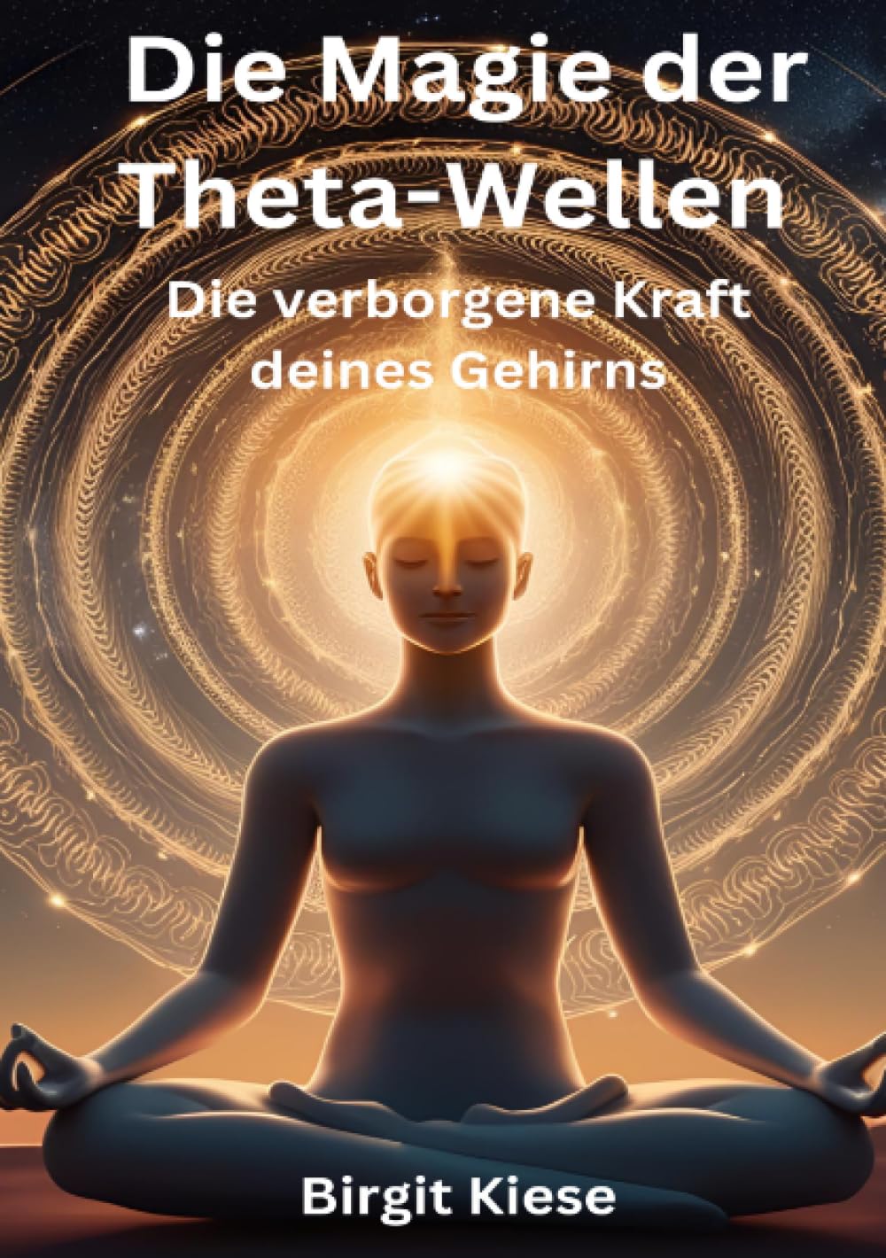 Die Magie der Theta-Wellen. Die verborgene Kraft deines Gehirns: Wie du dein Unterbewusstsein aktivierst und dein Leben transformierst Philosophy