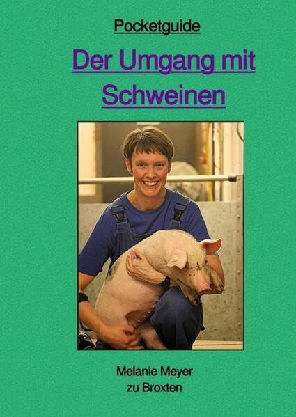 Der Umgang mit Schweinen Pets