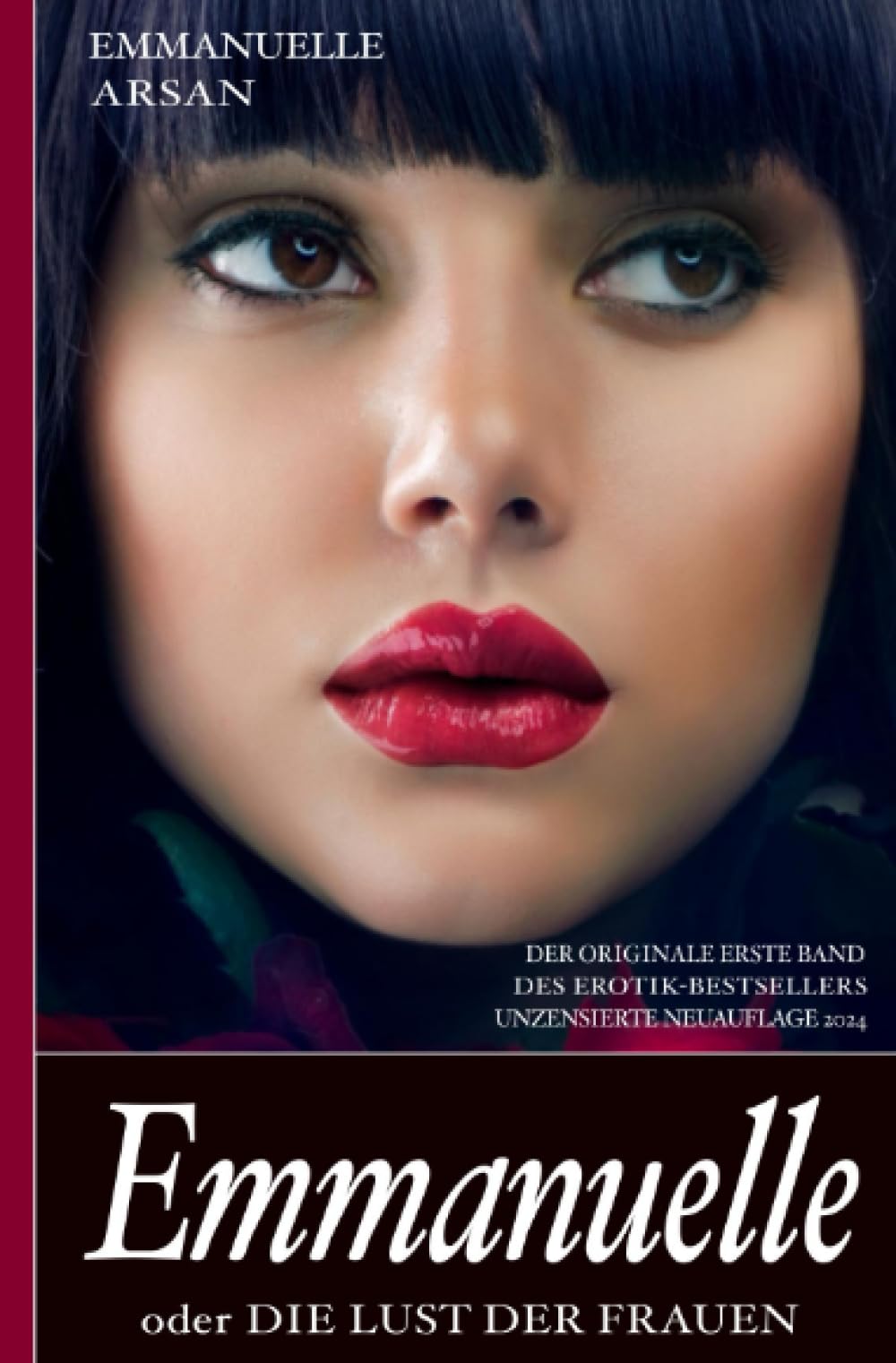 Emmanuelle oder die Lust der Frauen (Der originale erste Band des Erotik-Bestsellers; unzensierte Ausgabe) Personalities