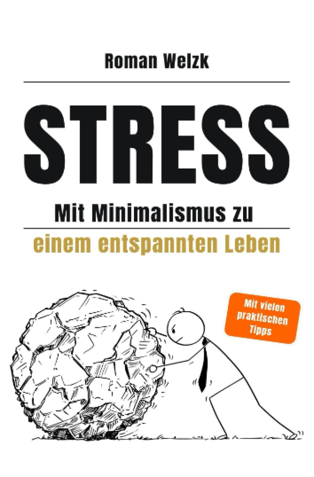 Stress – Mit Minimalismus zu einem entspannten Leben book