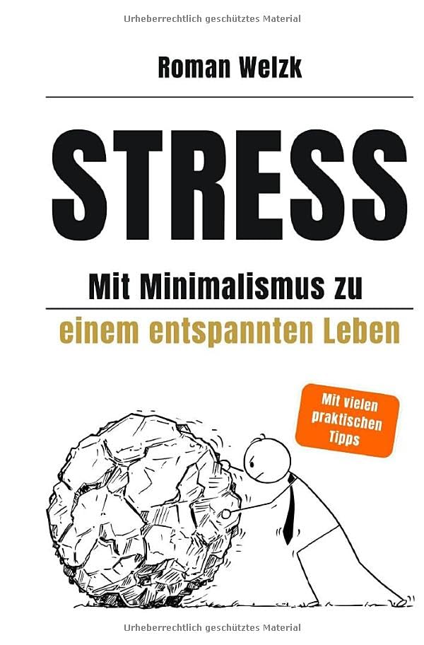 Stress – Mit Minimalismus zu einem entspannten Leben - Hardcover Medicine