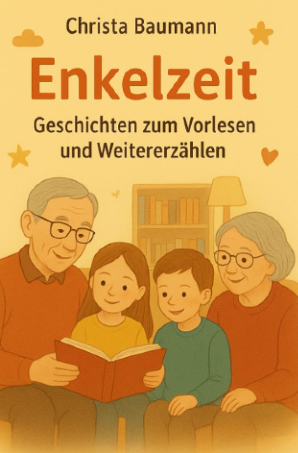 Enkelzeit - Geschichten zum Vorlesen und Weitererzählen: DE (Mit den Enkeln durchs Jahr) Study Guides