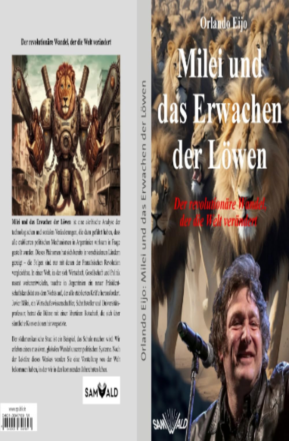 Milei und das Erwachen der Löwen: Der revolutionäre Wandel, der die Welt verändert Personalities