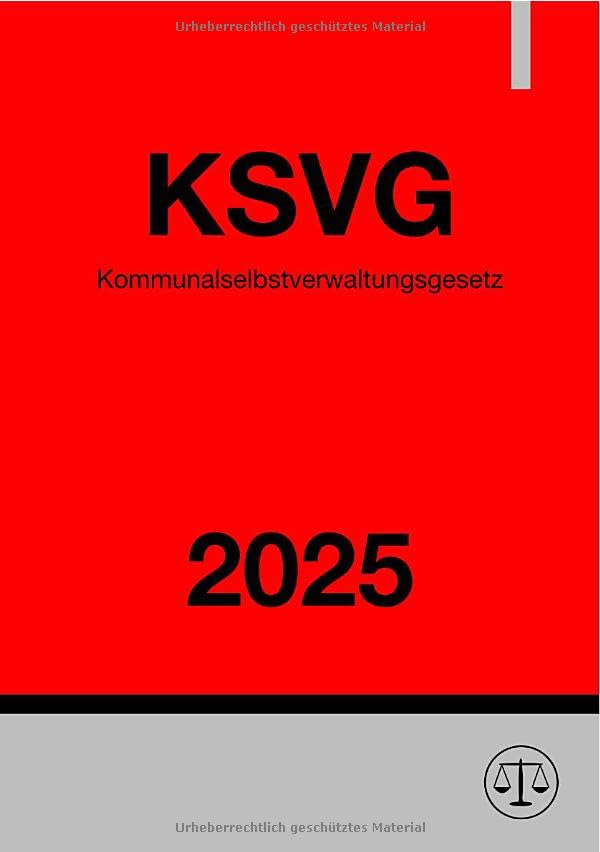 Kommunalselbstverwaltungsgesetz Saarland - KSVG 2025: DE Law