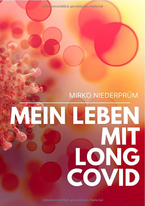 Mein Leben mit Long Covid: Mein Weg zur Gesundheit Personalities