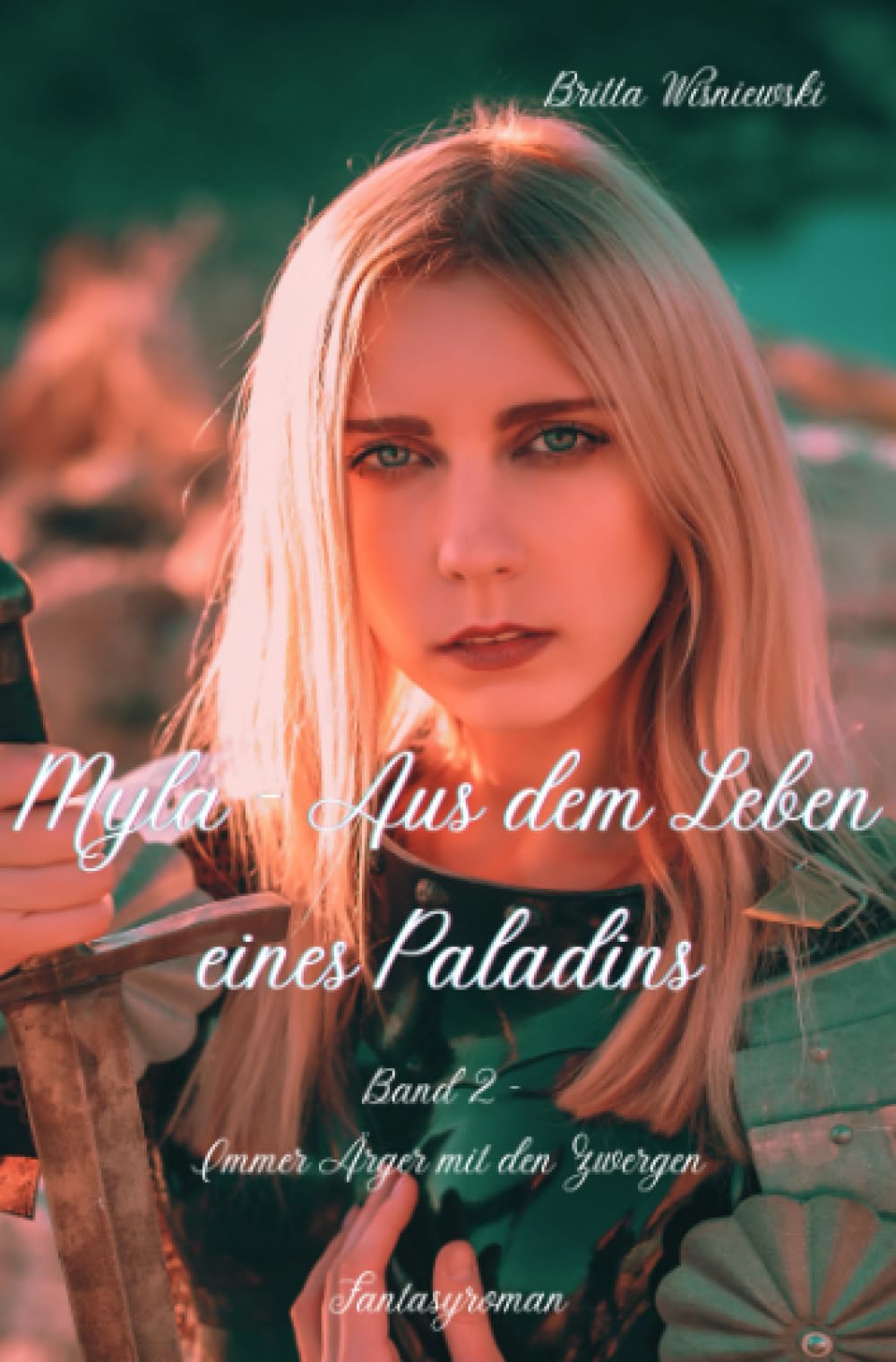 Myla - Aus dem Leben eines Paladins (Band 2): Immer Ärger mit den Zwergen (Myla - Elfische Legenden) Contemporary literature