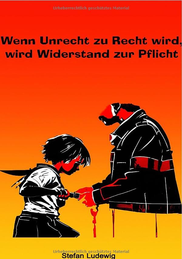 Wenn Unrecht zu Recht wird, wird Widerstand zur Pflicht: Der Kampf gegen die Schatten der Gesellschaft – Eine Reise durch Korruption und Machtmissbrauch Personalities