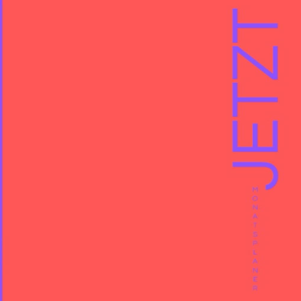 JETZT_Wochenplaner_02: No.02 (JETZT_Planer) Film, Art & Culture