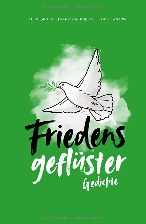 Friedensgeflüster. Gedichte Poetry