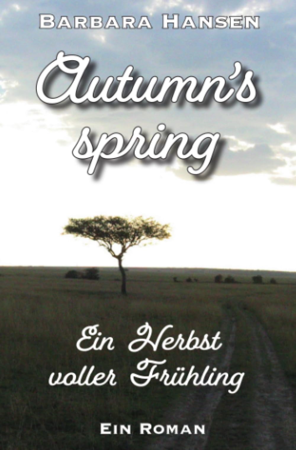 Autumn's spring. Ein Herbst voller Frühling: Ein Roman (Jahreszeiten-Trilogie) Parents & Children
