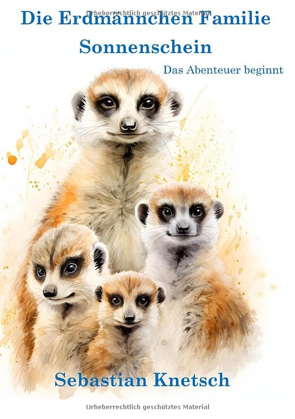 Die Erdmännchen Familie Sonnenschein: Die ersten Abenteuer Fairy Tales & Legends