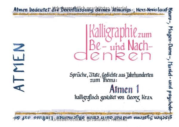Kalligraphie / Atmen 1: Sprüche, Zitate, Gedichte aus Jahrhunderten Film, Art & Culture